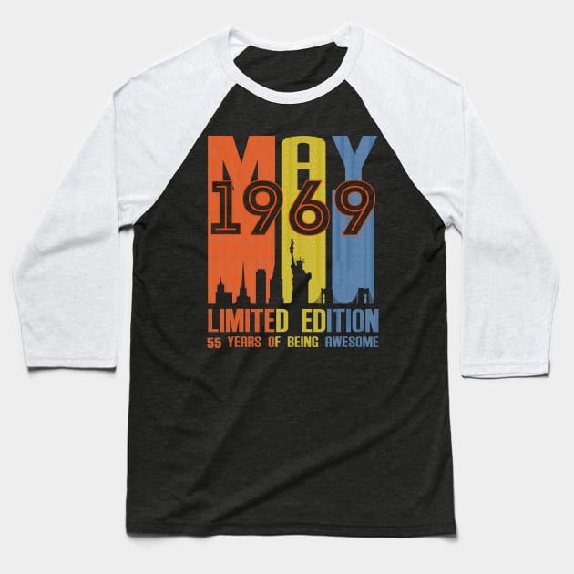 May 1969 55 Years Of Being Awesome Limited Edition Baseball T-Shirt by nakaahikithuy